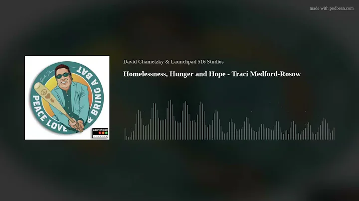 Homelessness, Hunger and Hope - Traci Medford-Rosow