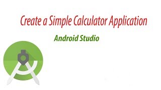 How to Creating a Simple Calculator  in Android Studio | Elum Technology