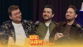 EFE SHOW S3B25 | HİKAYEDEN ADAMLAR