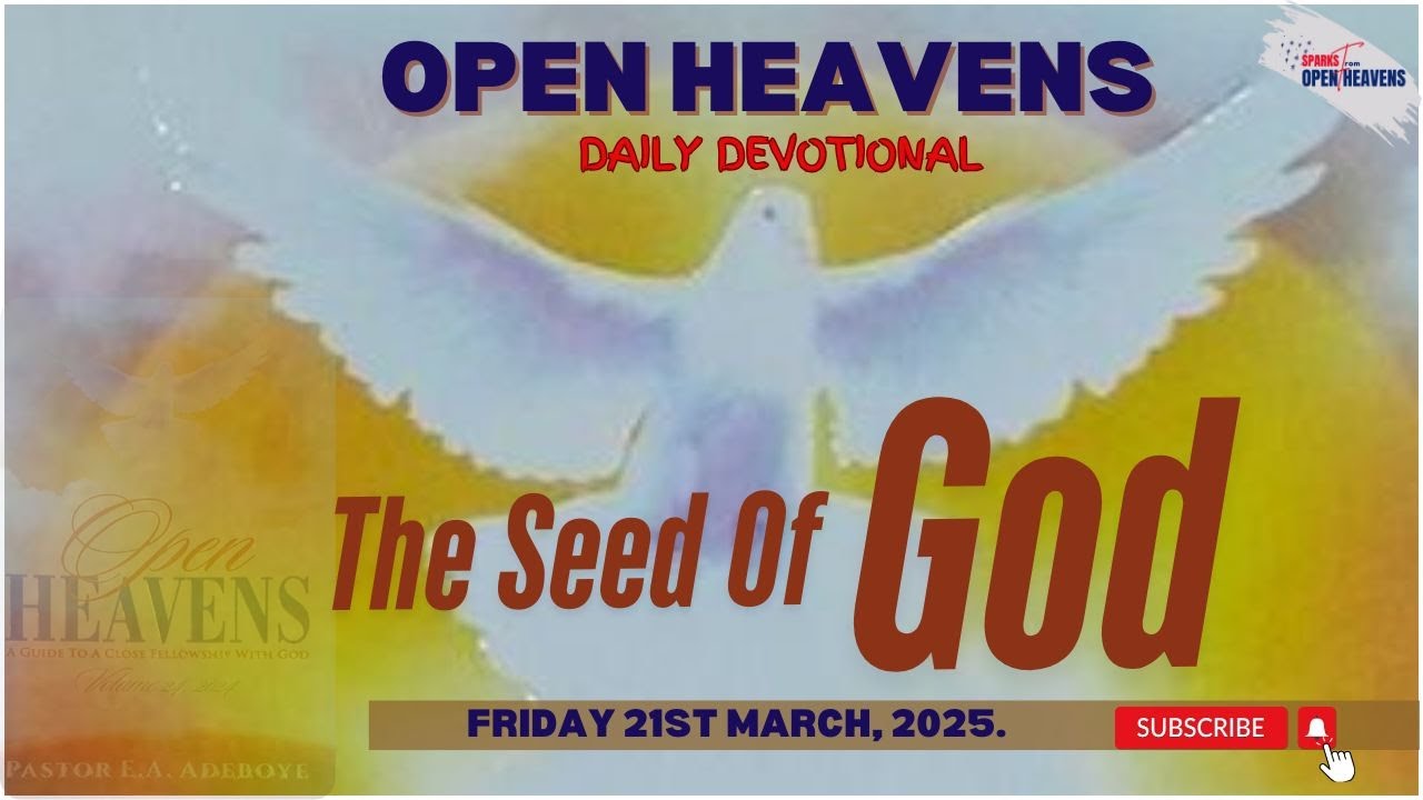 Open Heavens Devotional Friday, 21 March 2025 - YouTube