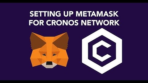 HOW TO SETUP CRONOS NETWORK ON METAMASK