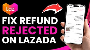 How to Fix "Lazada Refund Rejected"! (Success Guarantee)