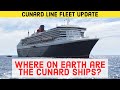 Where are the Cunard ships? QM2, Queen Victoria and Queen Elizabeth Update