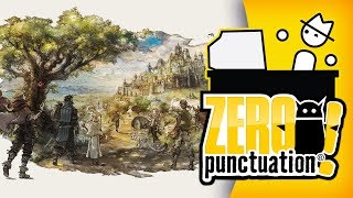 Octopath Traveler (Zero Punctuation)