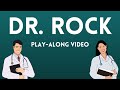 Dr rock playalong