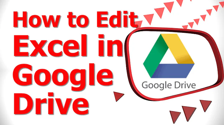 How to Edit Excel in Google Drive