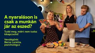 Nyaralás alatt sem tudsz kikapcsolni? Ez lehet az oka! | Beros Loretta