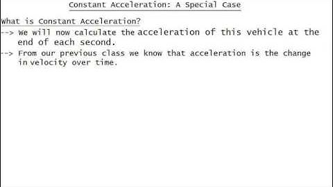 Motion of a Particle along a straight line - lesson - 10 - Constant Acceleration Explanation