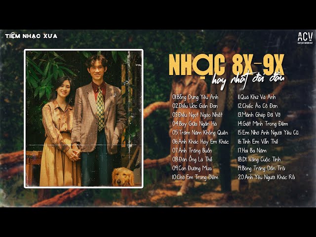 Nhạc Lofi 8x9x - Nhạc Xưa Chill Nhẹ Nhàng - Top Nhạc Trẻ Xưa Hot TikTok ♫ Nhạc Chill Hot TikTok 2024 class=