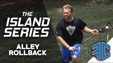 ISLAND SERIES | ALLEY ROLLBACK