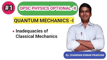 Inadequacies of Classical Mechanics 