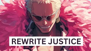Justice Will Prevail? Of Course It Will - Doflamingos Coldest Speech One Piece
