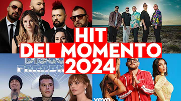 MUSICA ITALIANA 2024 - HIT DEL MOMENTO 2024 - MIX MUSICA ESTATE 2024 - CANZONI ITALIANE 2024