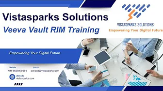 π Veeva Vault RIM Training | Regulatory Information Management Made Easy | Vistasparks Solutions