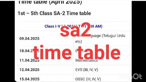 Ap sa2 time table from 1st class to 9th class.Please do subscribe