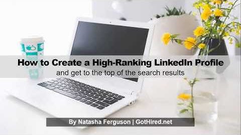 [Webinar] How to Create a High-Ranking Linkedin Profile