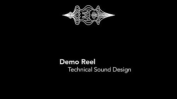 Edgar Canelas - Technical Sound Design Demo Reel