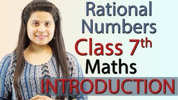 Introduction, Rational Numbers   Chapter 8, NCERT Class 7th Maths- 2024-25