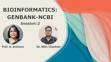 Bioinformatics: GENBANK-NCBI: Session 2