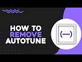 How To Remove Autotune On Soundtrap (Quick Tutorial)