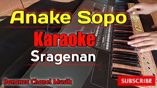 Anake Sopo Karaoke Lirik Sragenan Campursari Cover pa600