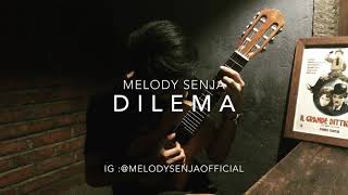 Video thumbnail of "MELODY SENJA - Dilema ft Nia Kharisma (Official Liriyc)"