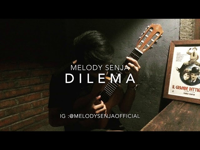 MELODY SENJA - Dilema ft Nia Kharisma (Official Liriyc) class=