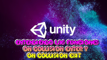 Unity - Entendiendo El OnCollisionEnter y OnCollisionExit - #Unity #Games #Unreal