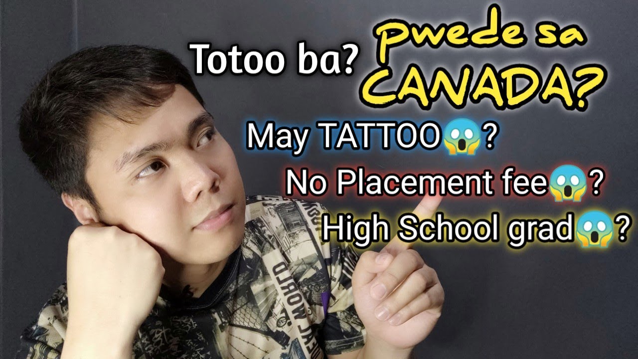 Totoo ba? Pwede ba sa CANADA🇨🇦 ang may TATTOO? HIGH SCHOOL GRAD at NO PLACEMENT FEE? Vlog #269