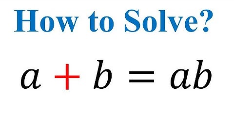 How to Find Integer Solutions| No fumbling! Use this TRICK | Math Olympiad |a+b=ab