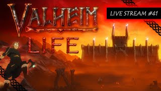 Valheim Life Live Stream - Episode 41 - Battle Fatigue & Build Withdrawal