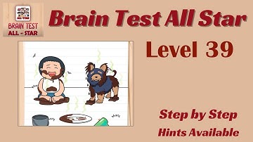 Brain Test All Star Level 39 – Quick & Easy Solution!