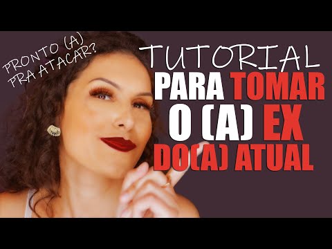 Vídeo: Como Trazer Um Cara De Volta Se Ele Está Namorando Outra Pessoa