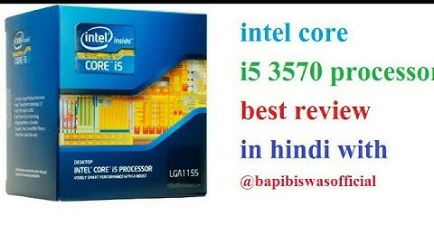 Intel i5 3570 processor best review।। @bapibiswasofficial || #intel i5 3570 processor|| #intel