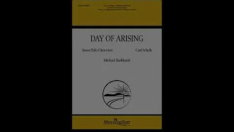 Day of Arising by Carl Schalk, Arr. Michael Burkha...