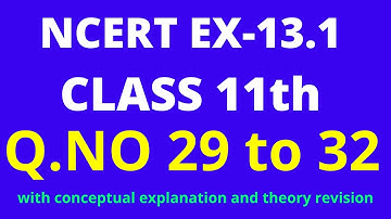 Ncert class 11 limits and derivatives ex 13.1- q no  29 to 32