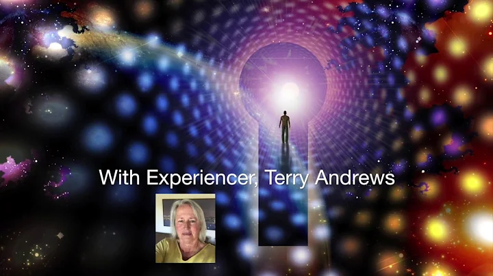 Evolution of an Experiencer: Terry Andrews
