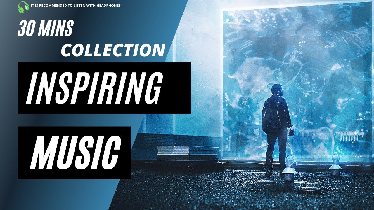 Сборник вдохновляющей музыки / Collection of inspiring music