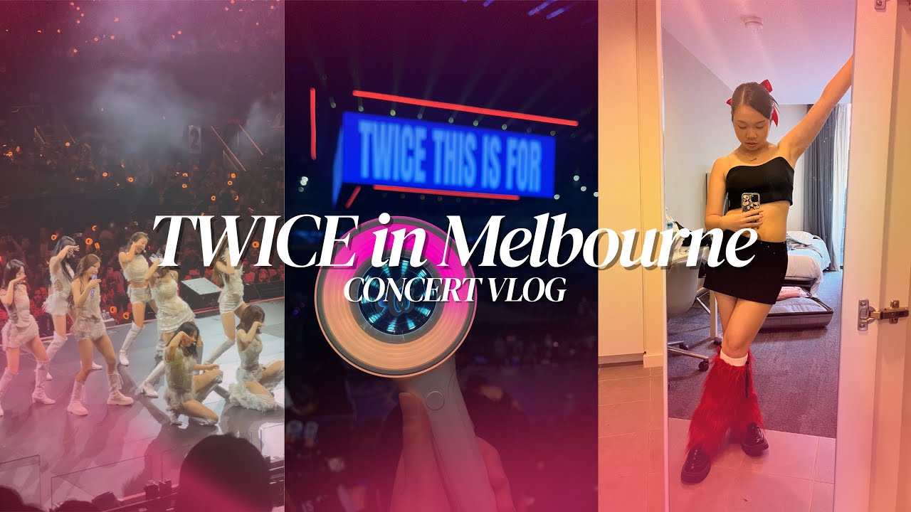 TWICE in Melbourne | Concert & MEL vlog🩷🍭( I got JIHYO’S viral Right Hand Girl fancam AHHH)