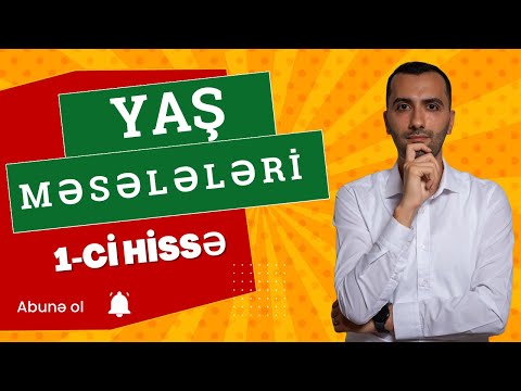 YAŞ MƏSƏLƏLƏRİ - 1 / AĞABƏYLİ İSAMƏDDİN