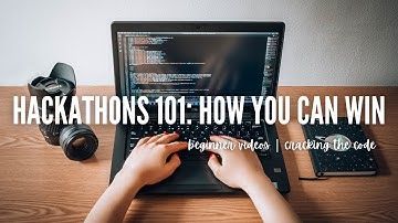 HACKATHONS 101: information, resources + tips TO WIN! | Cracking the Code