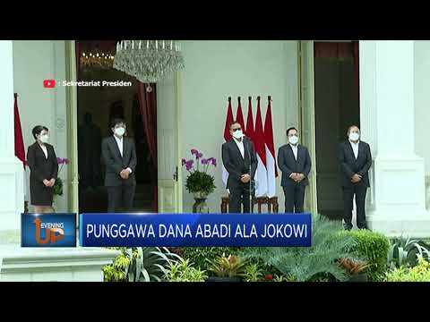 Punggawa Dana Abadi Pilihan Jokowi