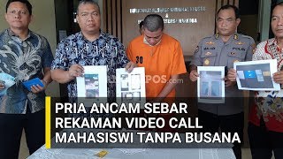 Kenalan di Facebook, Pria Ini Ancam Sebar Rekaman Video Call Mahasiswi Tanpa Busana