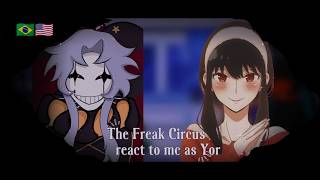 The Freak Circus react to Mc as Yor 