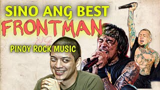 Best FRONTMEN in Pinoy Rock Music