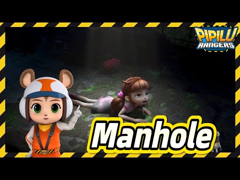☆Keep Safety Rules in Mind☆『Pipilu Rangers』Manhole safety rules mission complete!