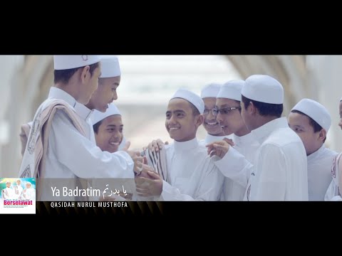 Qasidah Nurul Musthofa - Ya Badratim يا بدر تم