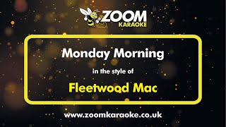 Miniatura de vídeo de "Fleetwood Mac - Monday Morning - Karaoke Version from Zoom Karaoke"