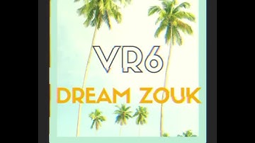 Dream ZOUK VR6🎹🇭🇹🤤🌚 LE SONG