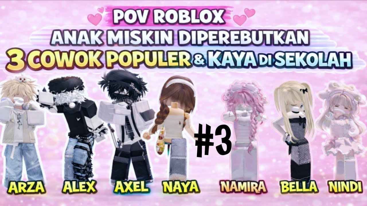 ANAK M1SKIN DIPEREBUTKAN 3 COWOK POPULER & KAYA #3 END | POV PERCAKAPAN ROBLOX #naurapov  #roblox